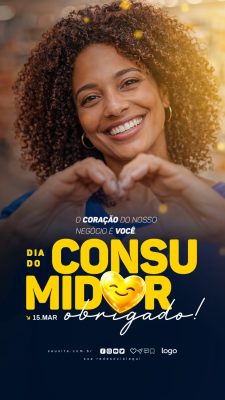Dia do Consumidor O Coração do Nosso Negócio é Você Obrigado 15 Março PSD Editável