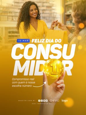 Dia do Consumidor 15 de Março Compromisso Real PSD Editável
