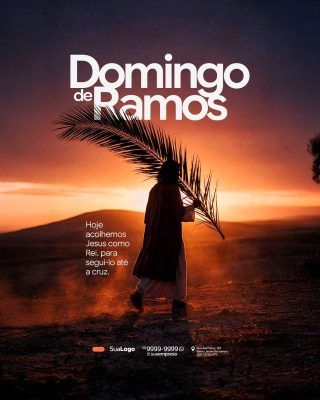 Domingo de Ramos Hoje Acolhemos Jesus como Rei PSD Editável