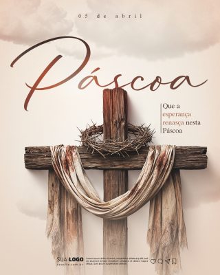 Páscoa Que a Esperança Renasça Nesta Páscoa 05 de Abril PSD Editável