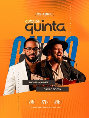 Flyer Culto de Quinta 02 Abril Ricardo Nunes e Danilo Costa PSD Editável
