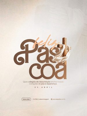 Páscoa Feliz Ressurreição Amor Paz Esperança Social PSD Editável