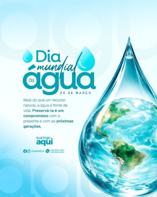 Dia Mundial da Água 22 de Março Post Conservação PSD Editável