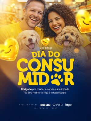 Dia do Consumidor 15 de Março Pet Shop Agradecimento Clientes PSD Editável