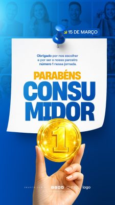 Dia do Consumidor 15 de Março Parabéns Cliente Número 1 PSD Editável