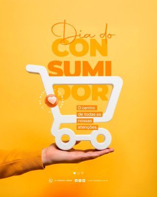 Dia do Consumidor 15 de Março o Centro de Todas as Nossas Atenções PSD Editável