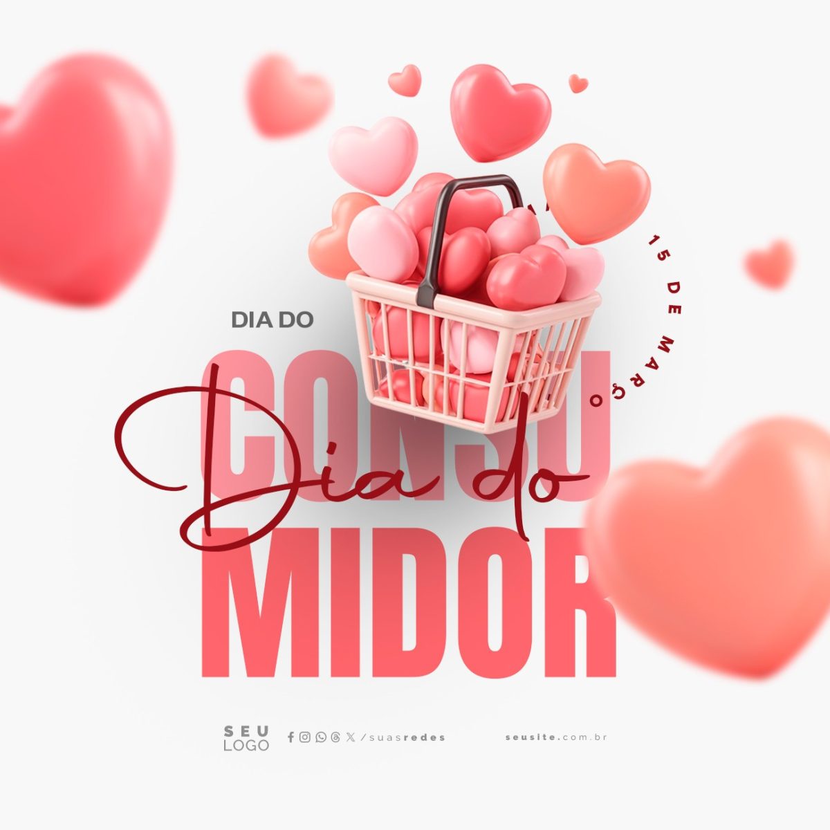 Dia do Consumidor 15 de Março PSD Editável