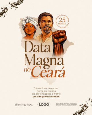 Abolição da Escravidão no Ceará Data Magna 25 de Março PSD Editável