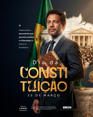 Dia da Constituição 25 de Março Brasil Template Institucional PSD Editável