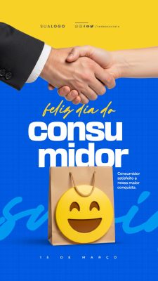 Story Feliz Dia do Consumidor 15 de Março Social Media PSD Editável