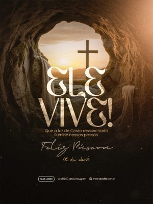 Feliz Páscoa Ele Vive Mensagem Cristã Esperança PSD Editável