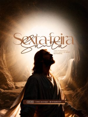 Sexta feira Santa Maior Gesto de Amor História PSD Editável