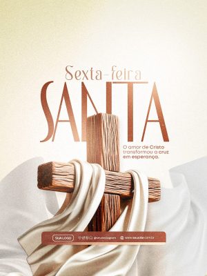 Sexta feira Santa O amor de Cristo transformou a cruz em esperança PSD Editável