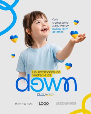 Dia Internacional da Síndrome de Down Amor e Inclusão PSD Editável