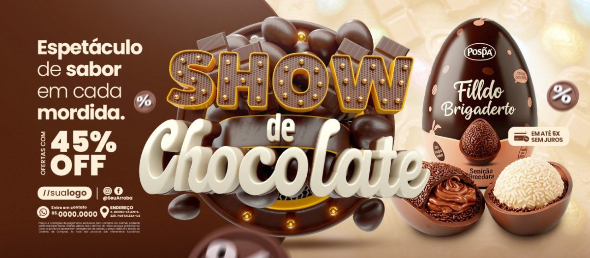 Show de Chocolate Espetáculo de Sabor Ofertas 45% Off Banner PSD Editável