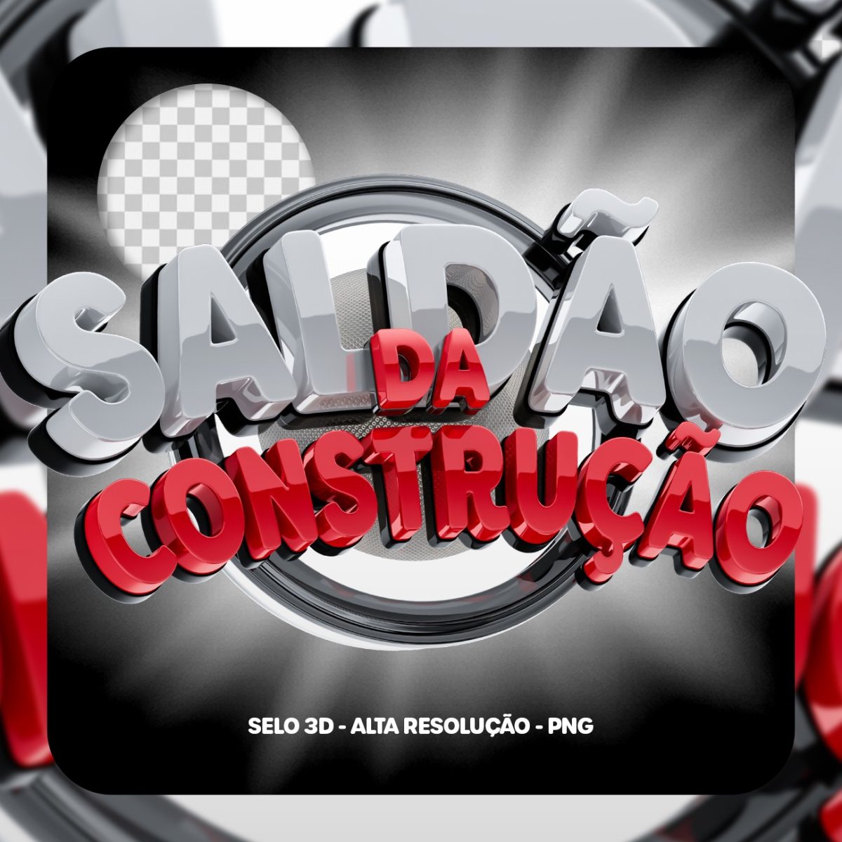 Saldão da Construção Selo 3D PSD 