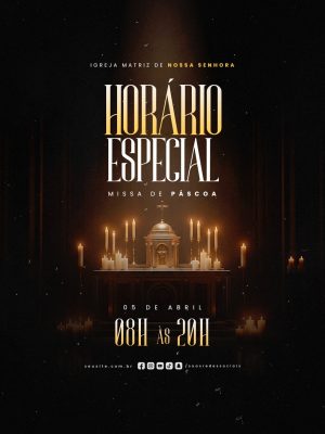 Horário Especial Missa de Páscoa 05 de Abril PSD Editável