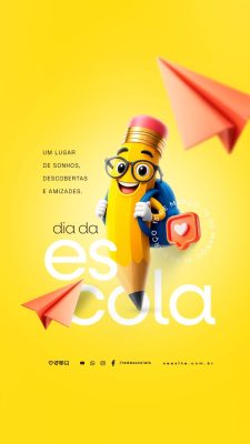 Story Dia da Escola 15 de Março Um Lugar de Sonhos PSD Editável