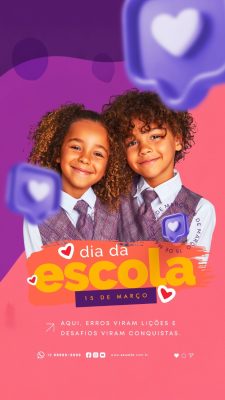 Story Dia da Escola 15 de Março PSD Editável