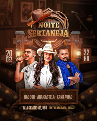 Noite Sertaneja 20 DEZ Com Nadson Ana Castela Flyer PSD Editável