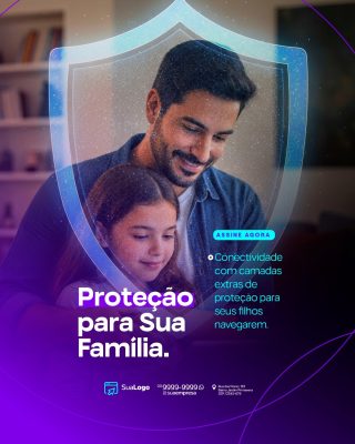 Proteção para Sua Família Conectividade Segura Assine Agora PSD Editável