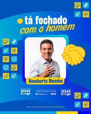 Campanha Política Tá Fechado Com O Homem Template PSD Editável