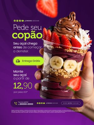 Açaiteria Pede Seu Copão Seu Açaí Chega Antes Entrega Grátis PSD Editável