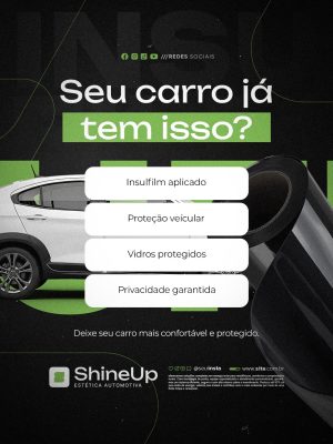Insufilm Automotivo Películas Seu Carro Já Tem Isso PSD Editável
