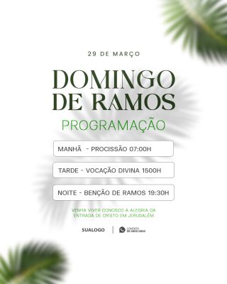 Domingo de Ramos 29 de Março Programação Religiosa PSD Editável