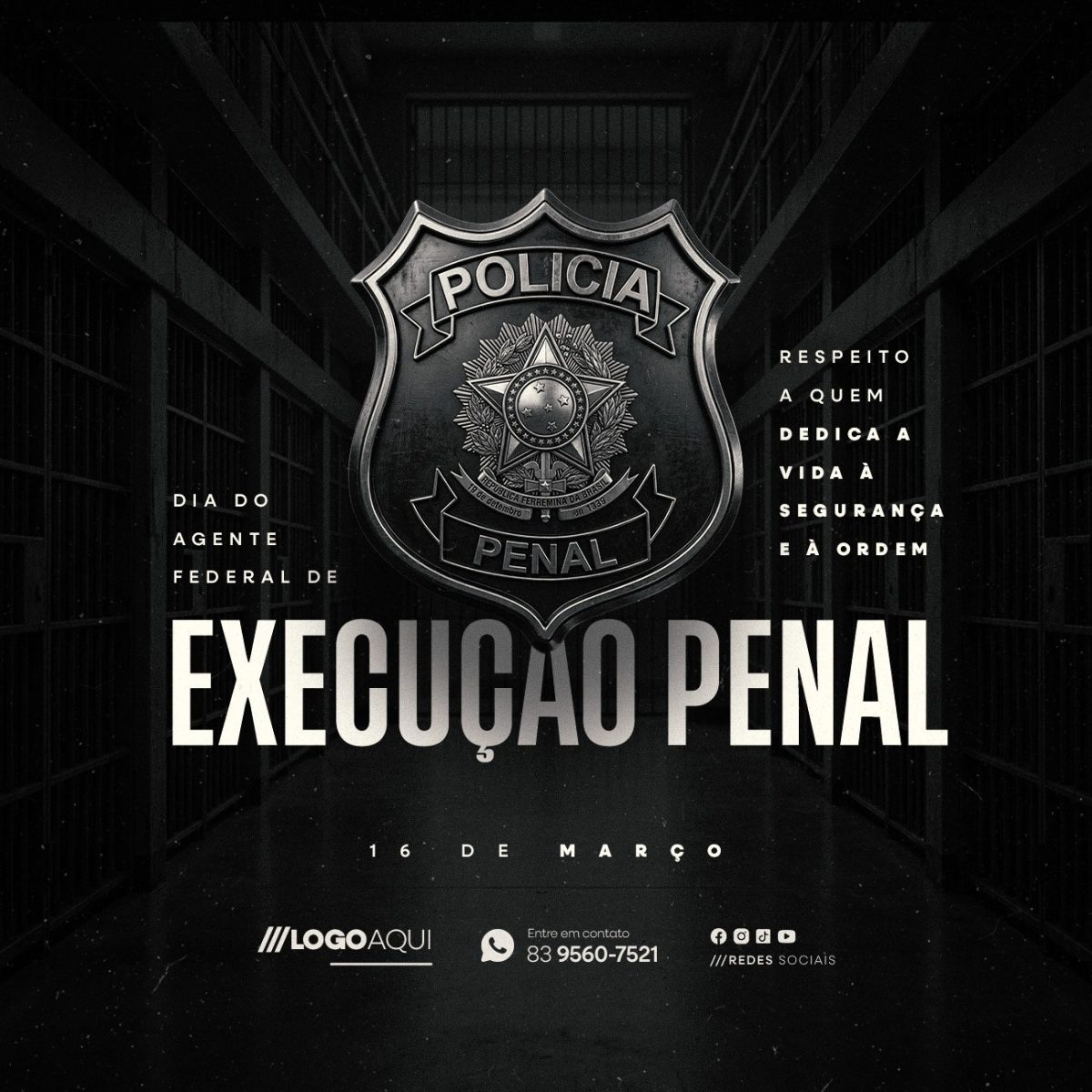 Dia do Agente Federal de Execução Penal 16 de Março PSD Editável