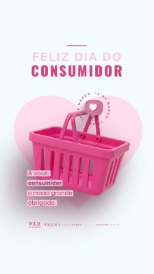 Story Feliz Dia do Consumidor 15 de Março PSD Editável