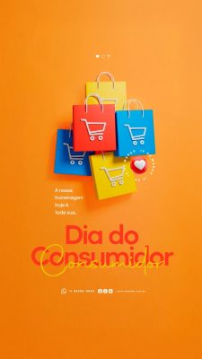 Story Dia do Consumidor 15 de Março Homenagem PSD Editável