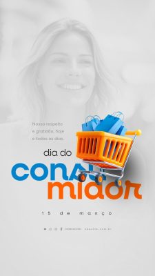 Story Dia do Consumidor 15 de Março Respeito e Gratidão PSD Editável