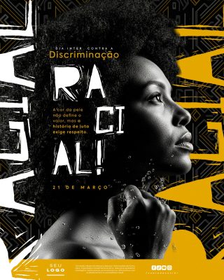 Dia Internacional Contra a Discriminação Racial 21 de Março PSD Editável