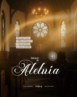 Sábado de Aleluia Quaresma Semana Santa Social Media PSD Editável