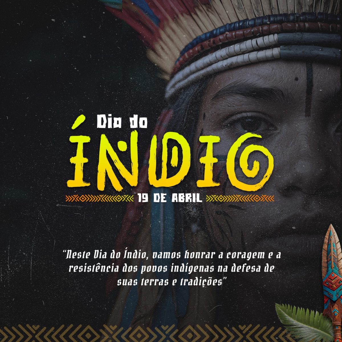 Dia do Índio 19 de Abril Honra e Resistência PSD Editável