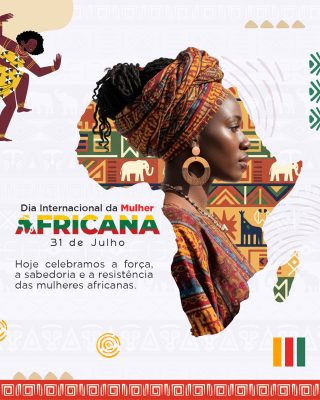Dia da Mulher Africana 31 de Julho Força e Sabedoria Design Festivo PSD Editável