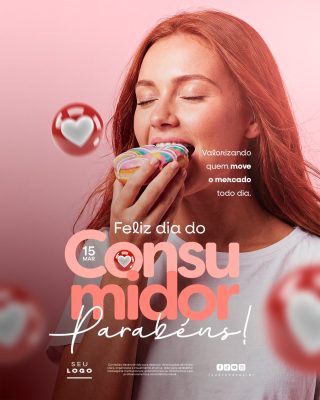 Dia do Consumidor 15 de Março Parabenize seus Clientes Social Media PSD Editável