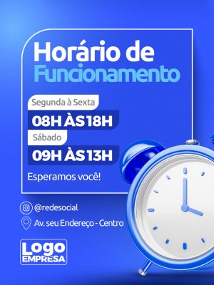 Horário de Funcionamento Segunda a Sexta Sábado Layout Moderno PSD Editável