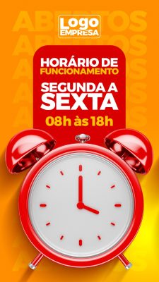 Horário de Funcionamento Segunda a Sexta 08h às 18h PSD Editável