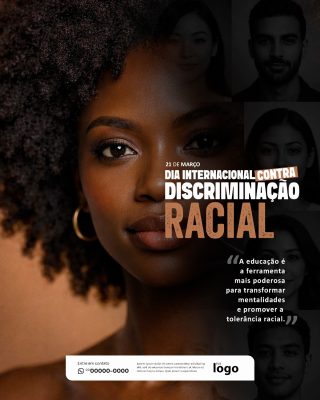 Dia Internacional Contra a Discriminação Racial  PSD Editável