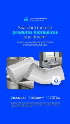 Story Sua Obra Merece Produtos Hidráulicos Que Duram PSD Editável