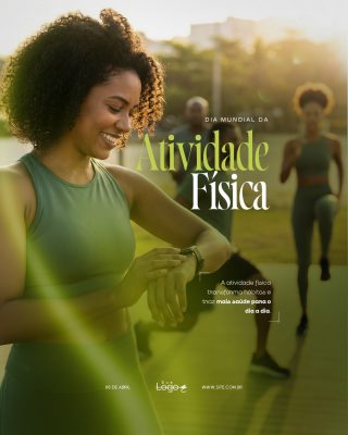 Dia Mundial da Atividade Física 06 de Abril Social Media PSD Editável