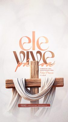 Páscoa Ele Vive O Amor de Cristo Feliz Páscoa PSD Editável