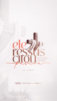 Feliz Páscoa Ele Ressuscitou Arte Cristã de Resurreição PSD Editável