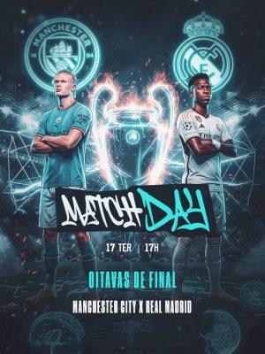 Futebol Oitavas de Final Manchester City X Real Madrid PSD Editável