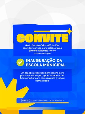 Convite Inauguração Escola Municipal Futuro Melhor PSD Editável
