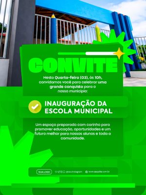 Convite Inauguração Escola Municipal Design Vibrante PSD Editável