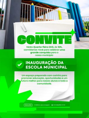 Convite Inauguração Escola Municipal Educação Futuro PSD Editável