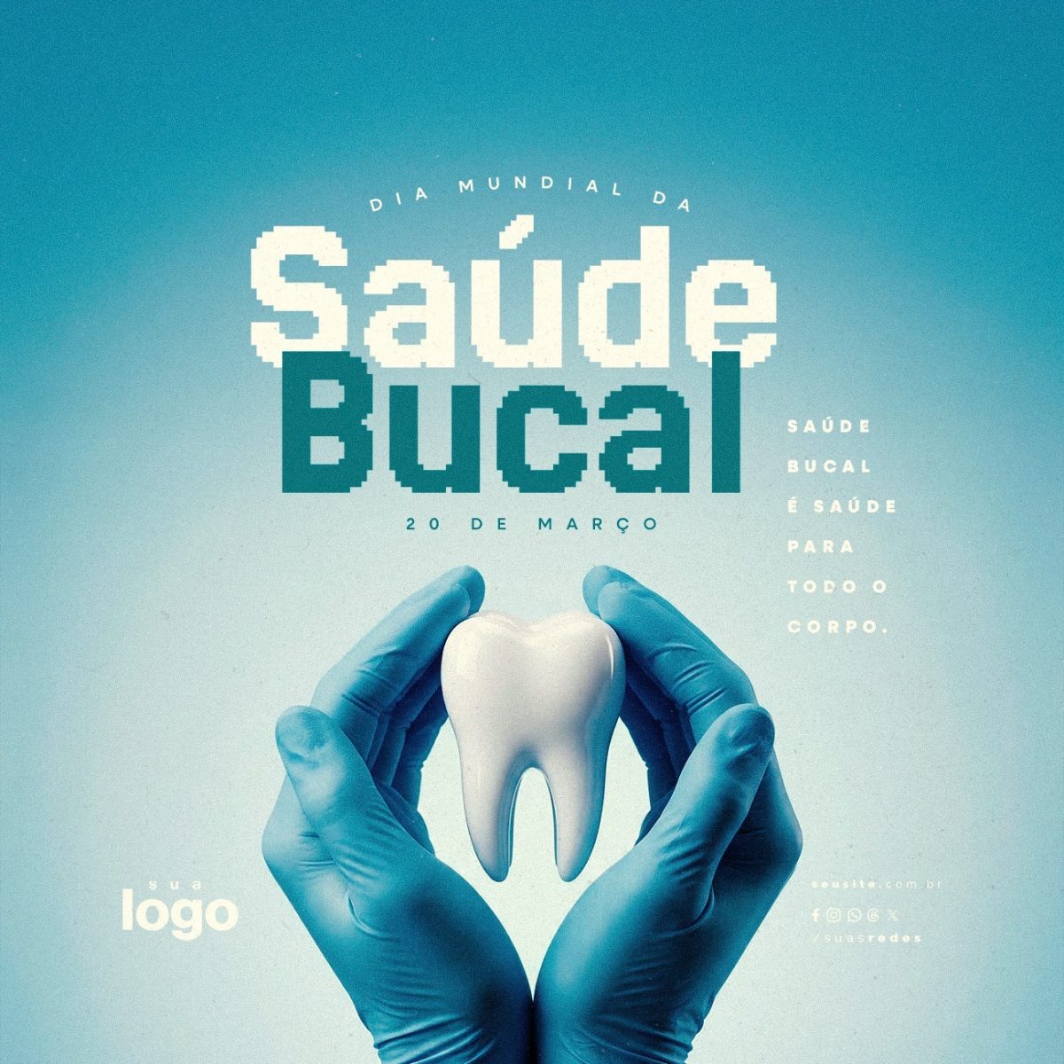 Dia Mundial da Saúde Bucal 20 Março PSD Editável